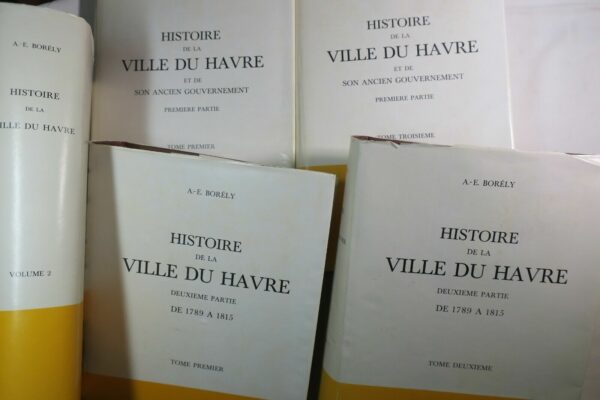 HAVRE Histoire de la ville du Havre et de son ancien gouvernement 5/5 – Image 3