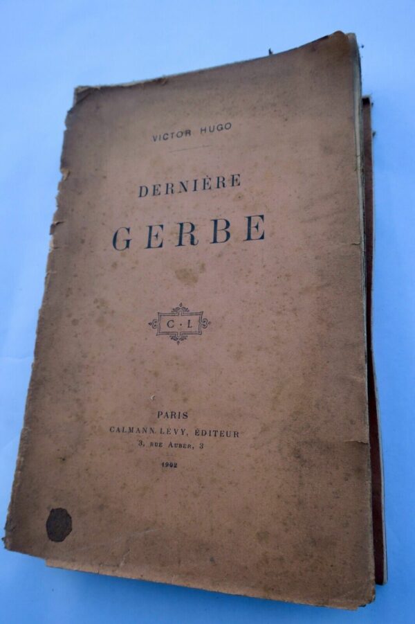 HUGO Victor HUGO Dernière gerbe EO 1902