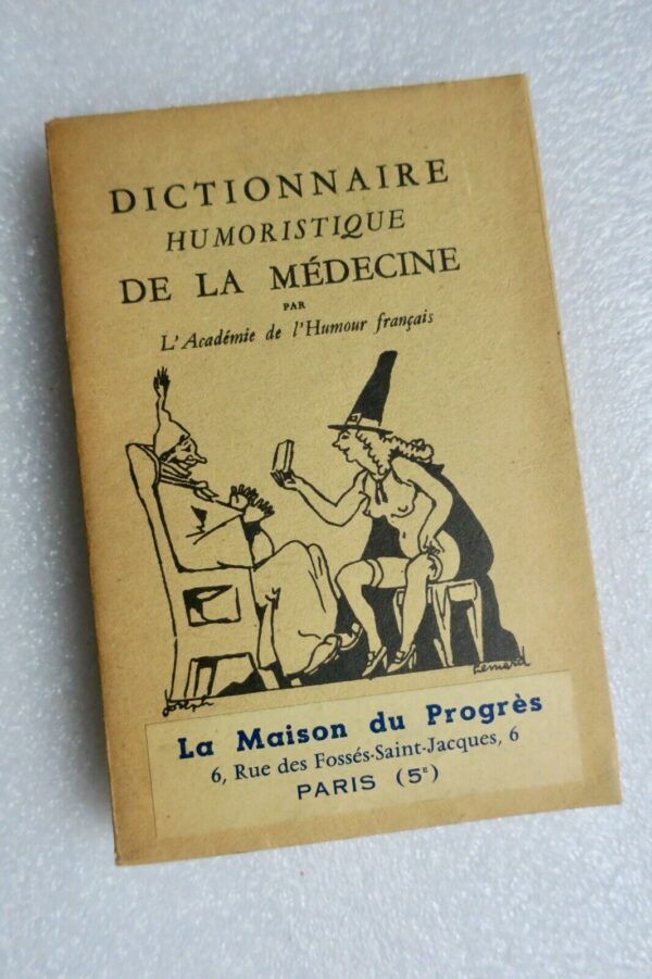 Hémard - L'Académie de l'Humour Français. Dictionnaire humoristique de la médec