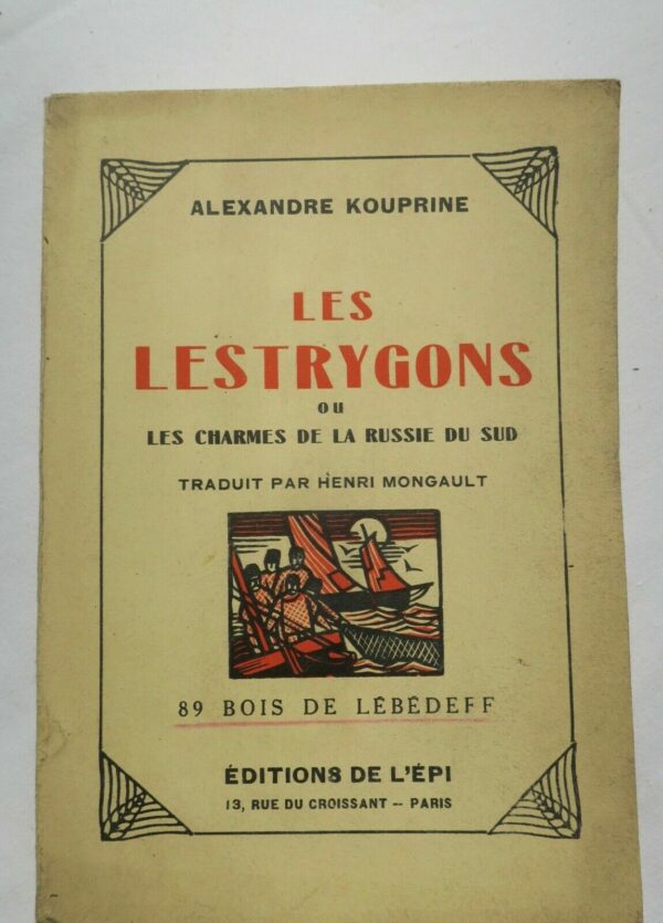 KOUPRINE Les Lestrygons ou les Charmes de la Russie du sud Lébedeff