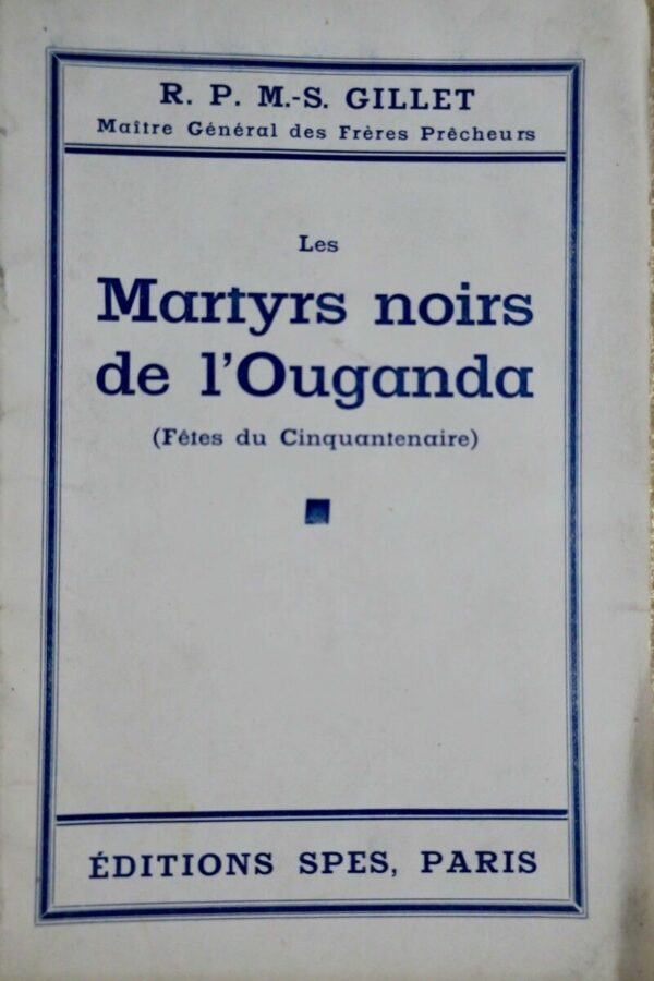 Les martyrs noirs de l’Ouganda