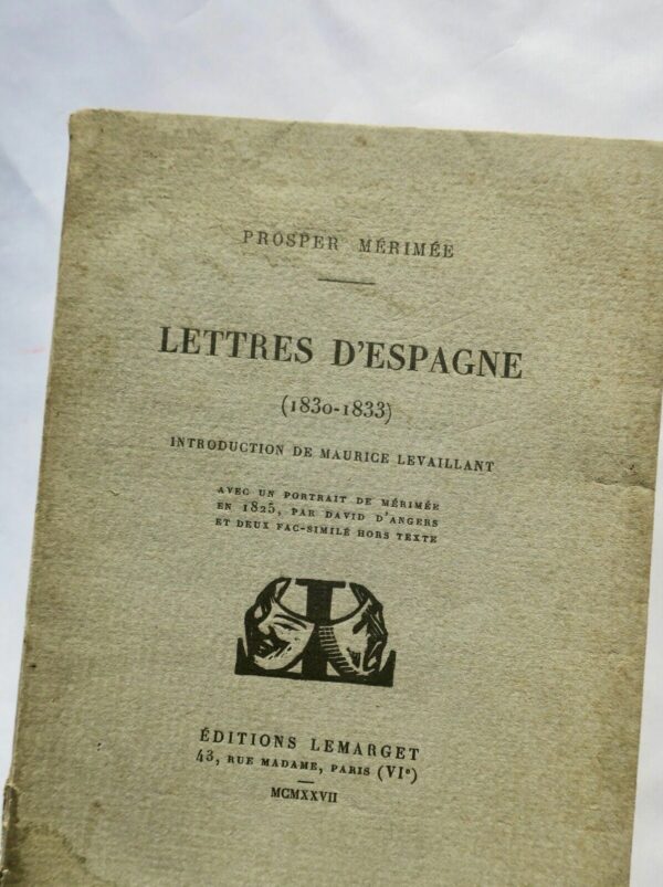 MERIMEE Prosper. Lettres d'Espagne. (1830-1833)