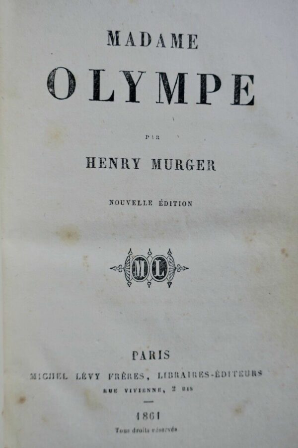 MURGER (Henry). Madame Olympe 1861