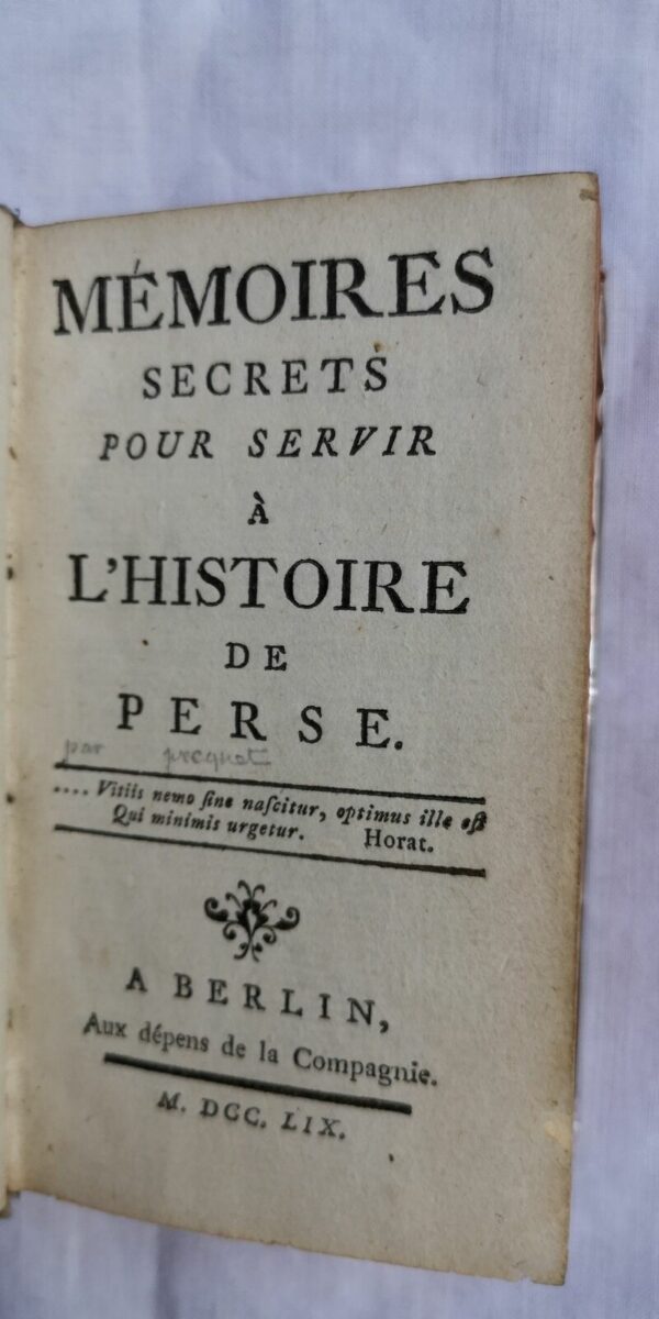 Mémoires secrets pour servir a l'histoire de Perse 1759