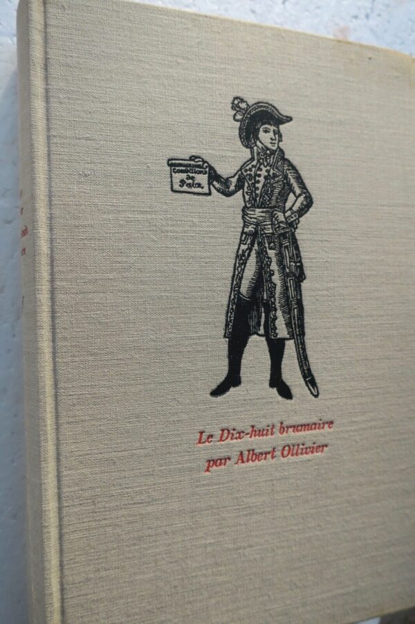 Napoléon 9 Novembre 1799. Le Dix-huit brumaire