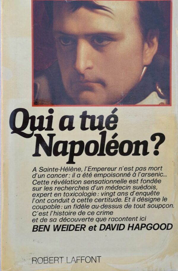 Napoléon Qui a tué Napoléon ?