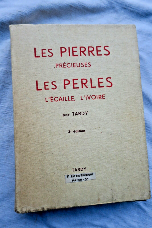 Pierre TARDY PIERRES PRECIEUSES. LES PERLES. L'ECAILLE, L'IVOIRE ET LA – Image 3