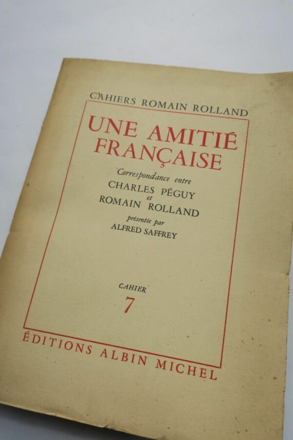 ROLLAND ROMAIN / SAFFREY ALFRED UNE AMITIE FRANCAISE + dédicace – Image 3