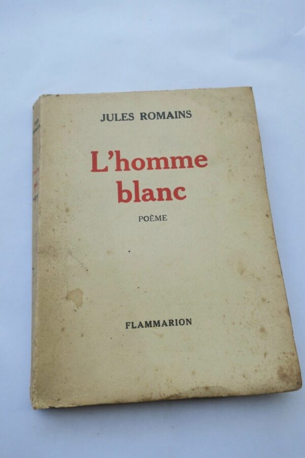 ROMAINS Jules L'homme blanc  + dédicace