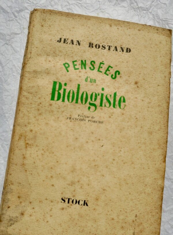 ROSTAND Jean pensées d'un biologiste + dédicace