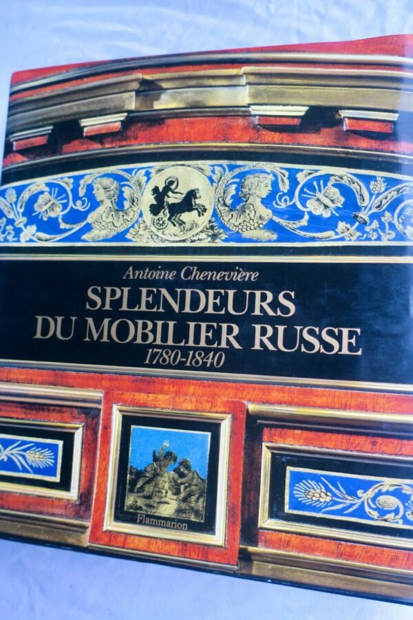 RUSSIE Splendeurs du mobilier russe, 1780 - 1840