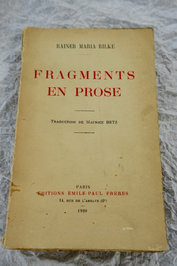 Rilke, Rainer Maria (1875-1926) Fragments en prose  + dédicace