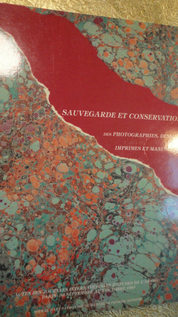 SAUVEGARDE ET CONSERVATION des photographies dessins et manuscrits 1991