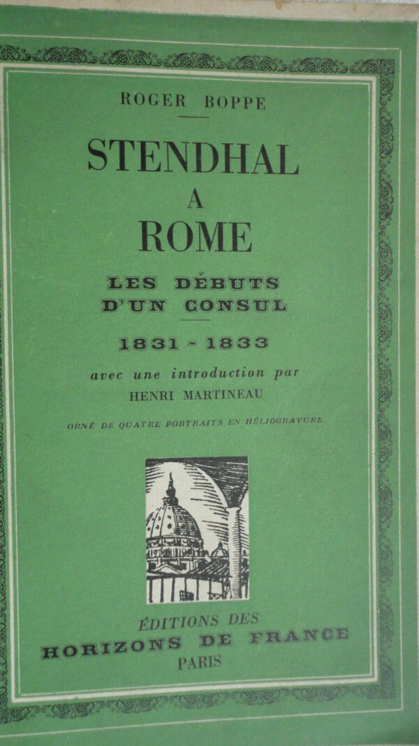 STENDHAL À ROME : LES DÉBUTS D'UN CONSUL - 1831-1833