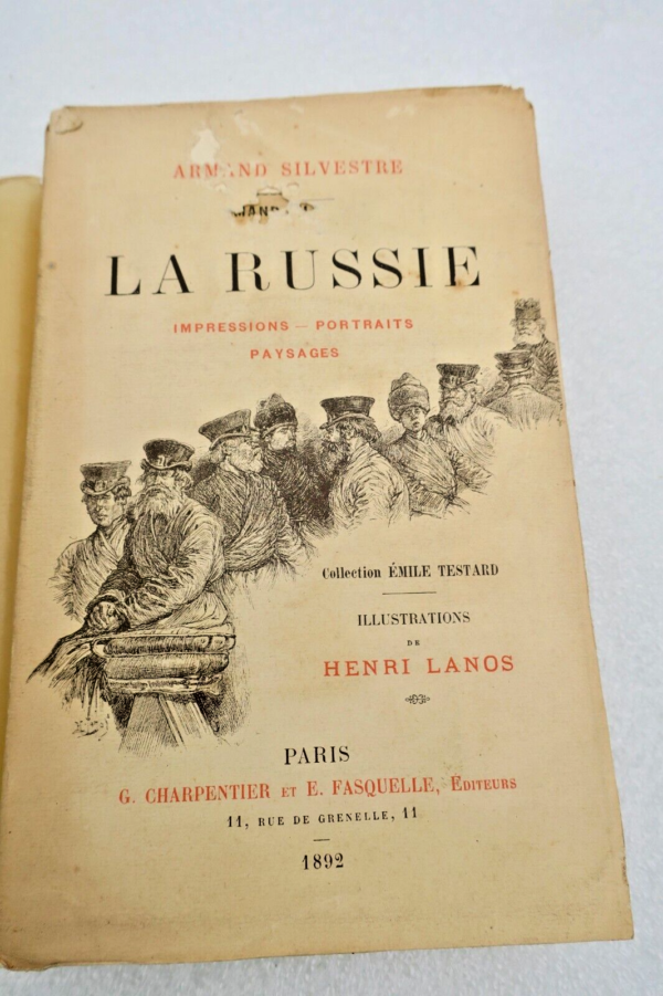 Silvestre, Armand (1837-1901) La Russie. Impressions, portraits, paysages 1892