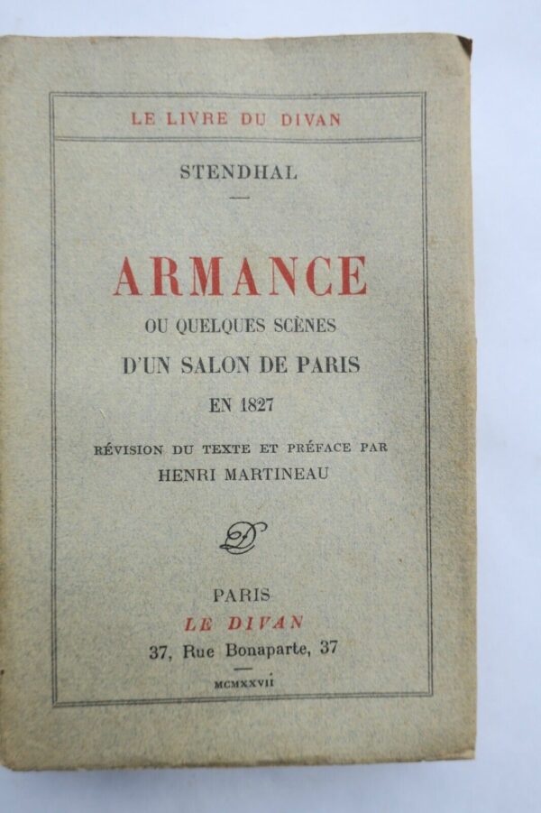 Stendhal DIVAN Martineau ARMANCE ou quelques scènes d'un salon parisien en 1827