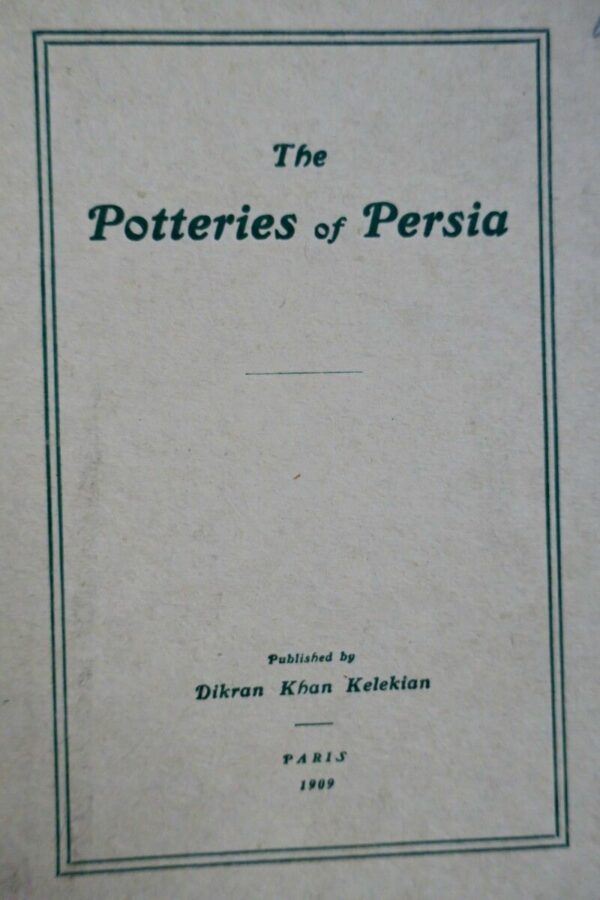 The Potteries of Persia : Being a brief History of the Art of Ceramics in the... – Image 3