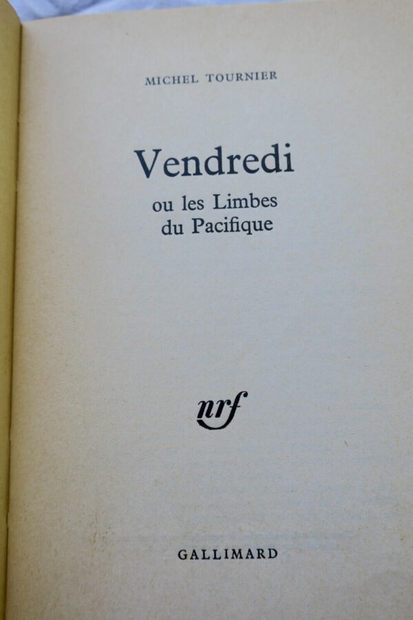 Tournier Vendredi ou les limbes du Pacifique NRF 1967 + envoi – Image 9