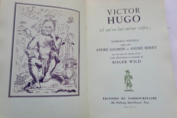 VICTOR HUGO TEL QU'EN LUI-MËME ENFIN