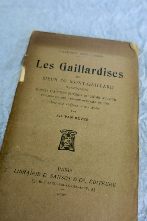 Van Bever Les gaillardises du Sieur de Mont-Gaillard + dédicace