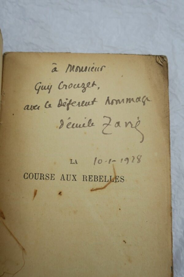 ZAVIE (Emile) La course aux rebelles Gallimard, 1927 + dédicace