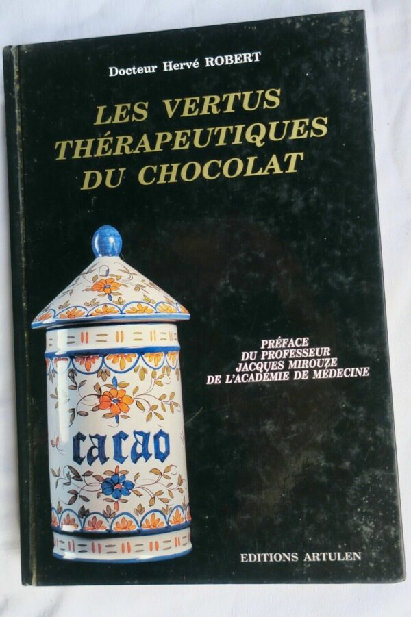 chocolat Les vertus thérapeutiques du chocolat ou comment en finir avec