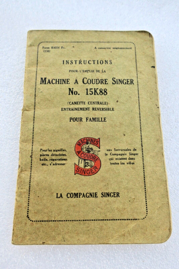 instructions pour l'emploi de la machine à coudre Singer No. 15K88