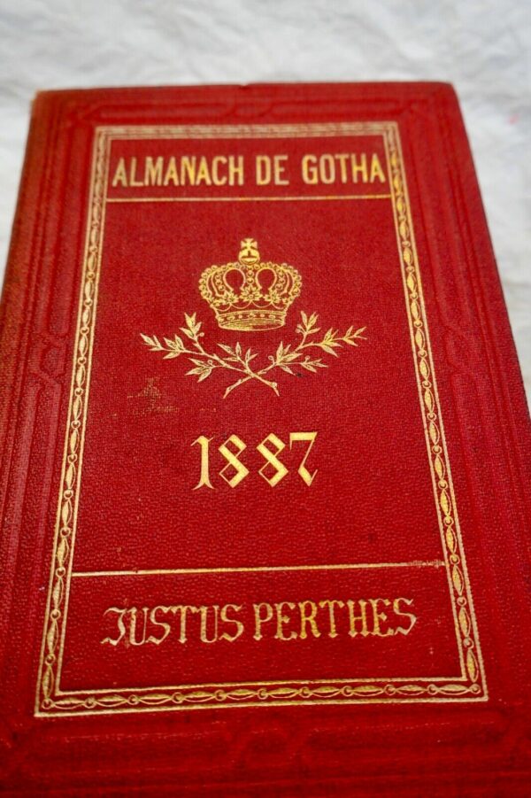 Almanach de Gotha 1887 Annuaire généalogique, diplomatique et statistique...