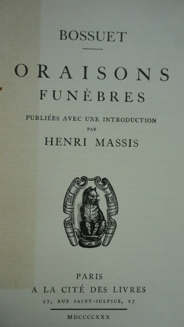 BOSSUET. Oraisons funèbres. exemplaire nté sur vergé