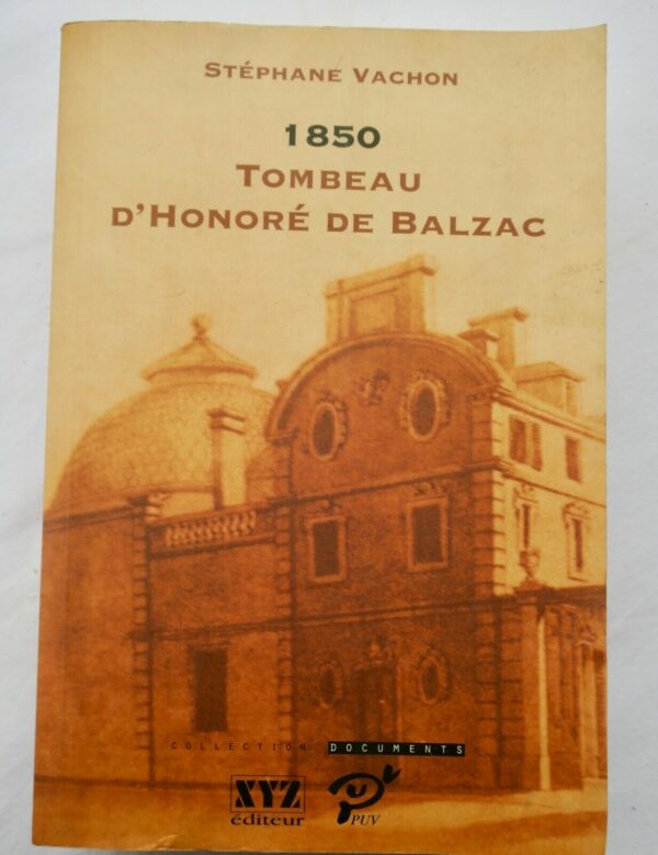 Balzac 1850, Tombeau d'Honoré de Balzac