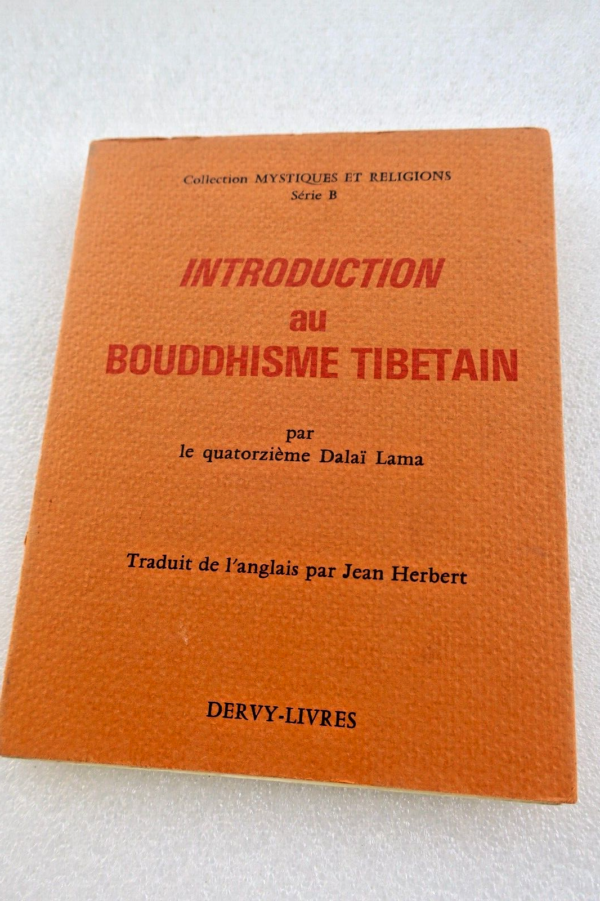 Bouddisme Introduction Au Bouddhisme Tibetain - QUATORZEIME DALAÏ LAMA