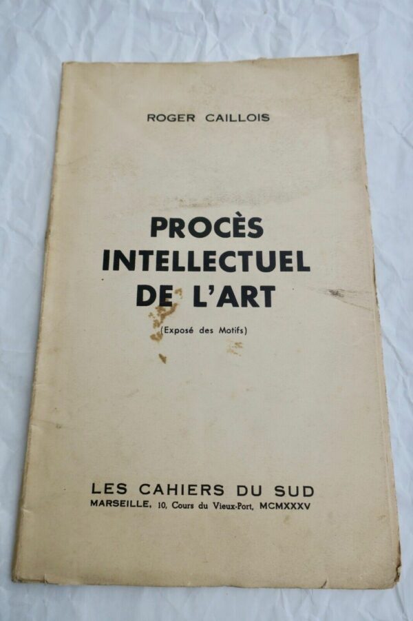 CAILLOIS Procès intellectuel de l'art (exposé des motifs) 1935 – Image 3