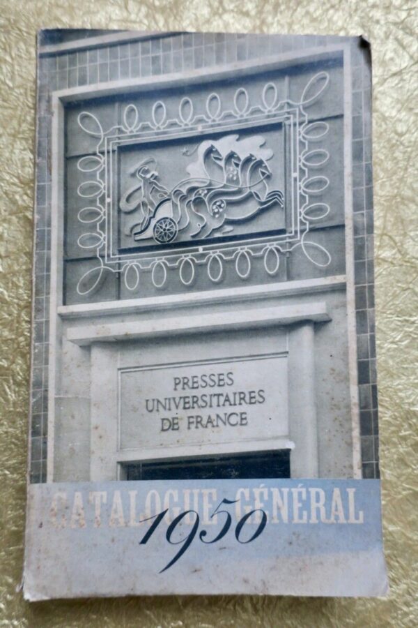 Catalogue général des Presse Universitaires de France : 1950