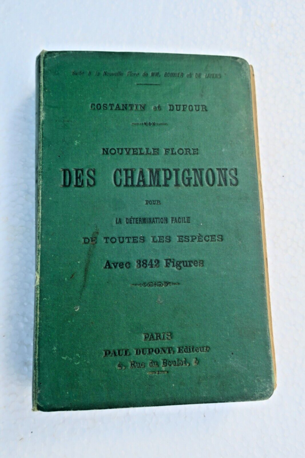 Champignons COSTANTIN J. / DUFOUR L. NOUVELLE FLORE DES CHAMPIGNONS