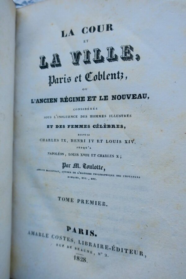 Cour et La Ville, Paris et Coblenz ou L'Ancien Regime et Le nouveau 1828 – Image 6