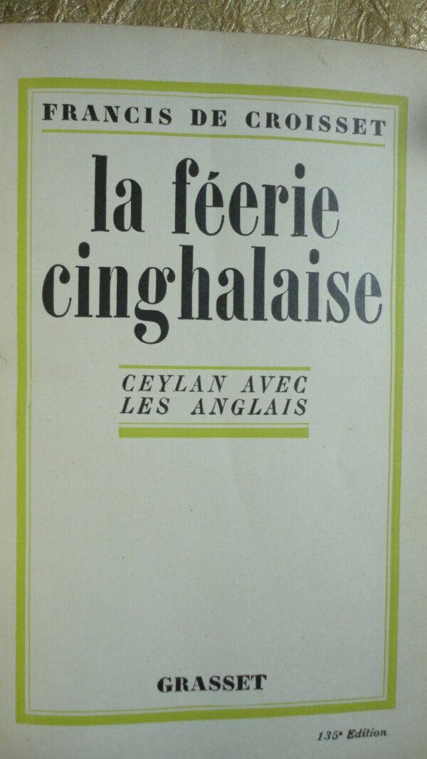 Croisset Francis La féerie cingalaise. Ceylan avec les Anglais. demi-maroquin – Image 3