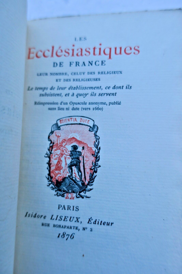 ECCLESIASTIQUES DE FRANCE, leur nombre, celuy des Religieux et des Religieuses..