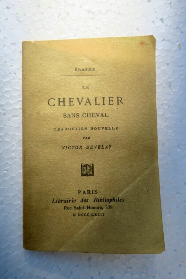 Erasme Le chevalier sans cheval 1872 MINI