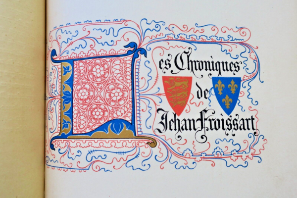 FROISSART LES CHRONIQUES DE J. FROISSART 1881