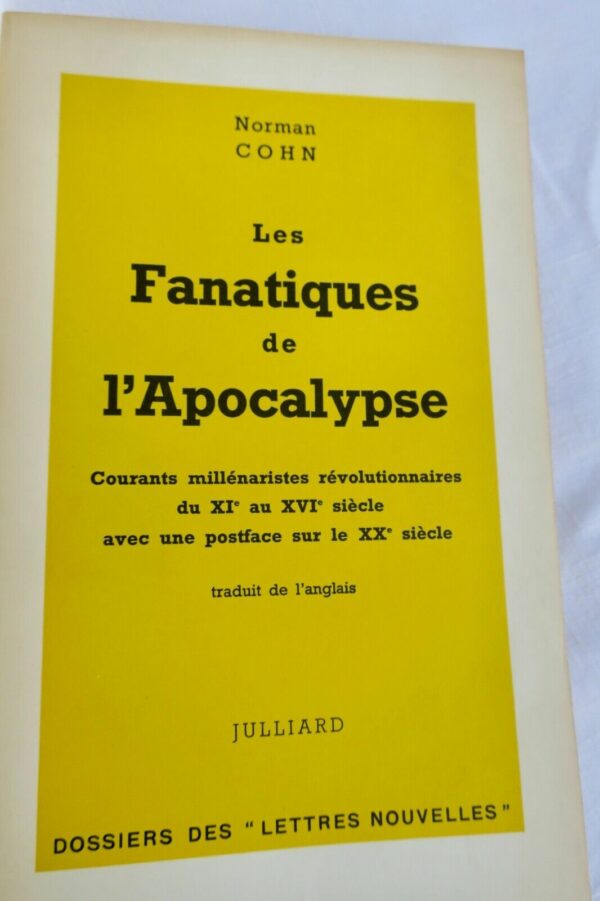 Fanatiques de l'Apocalypse - Courant millénaristes révolutionnaires ...