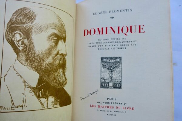 Fromentin Dominique. Edition suivie de plusieurs lettres de l'auteur et