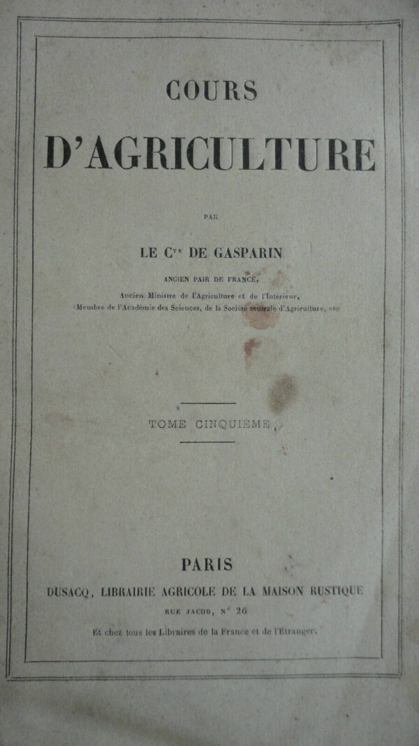 GASPARIN, Comte Adrien de COURS D'AGRICULTURE. Tome 5 seul