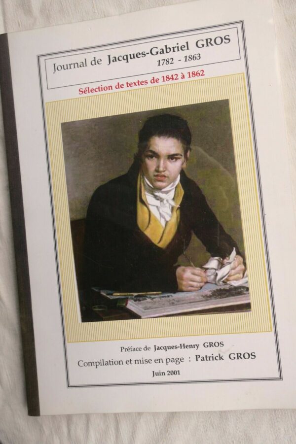 Généalogie Journal de Jacques-Gabriel Gros 1782-1863