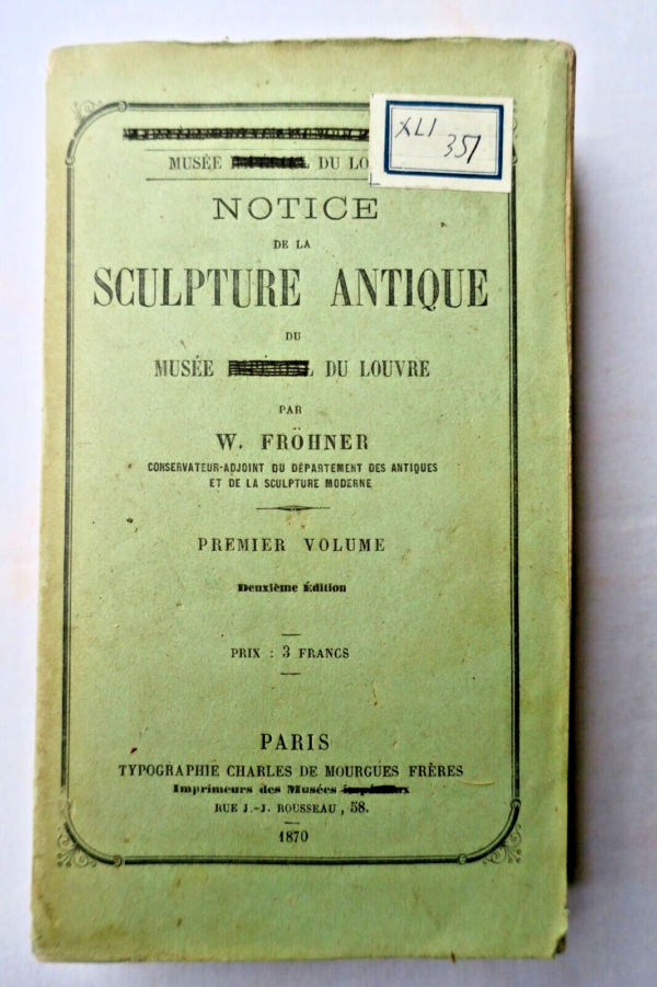 LOUVRE Notice de la sculpture antique du Musée National du Louvre Premier 1870 – Image 3