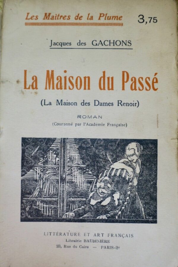 La Maison du passé (La Maison des Dames Renoirs)