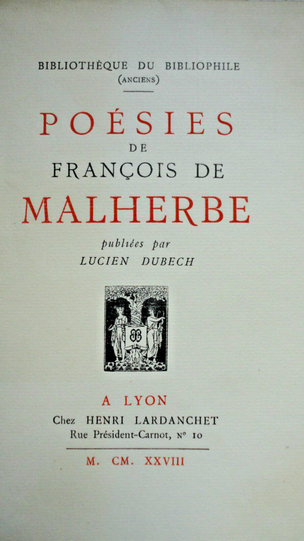 MALHERBE François. Poésies de François de Malherbe publiées par Lucien DUB..