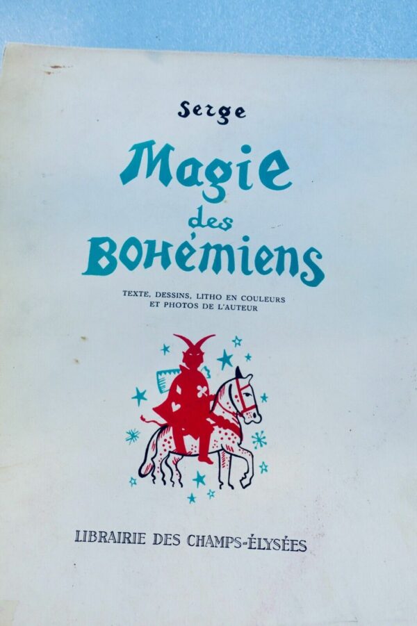 Magie des bohémiens. SERGE Magie des bohémiens – Image 3