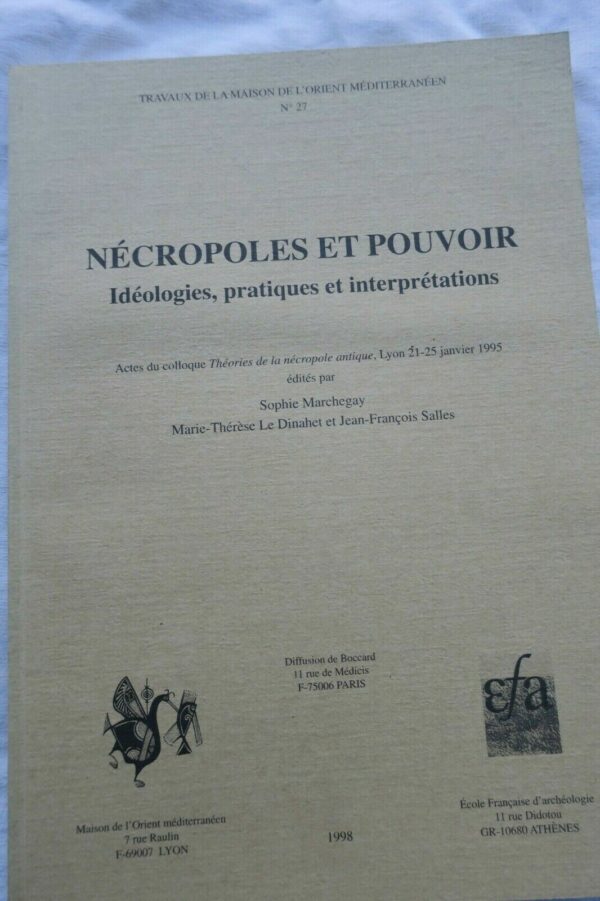 NECROPOLES ET POUVOIR IDEOLOGIES, PRATIQUES & INTERPRETATIONS