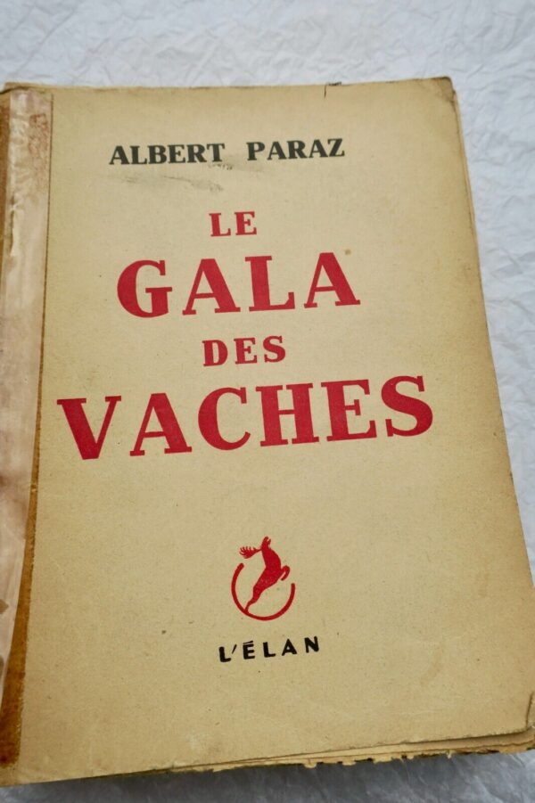 PARAZ - Le Gala des vaches Édition originale 1948