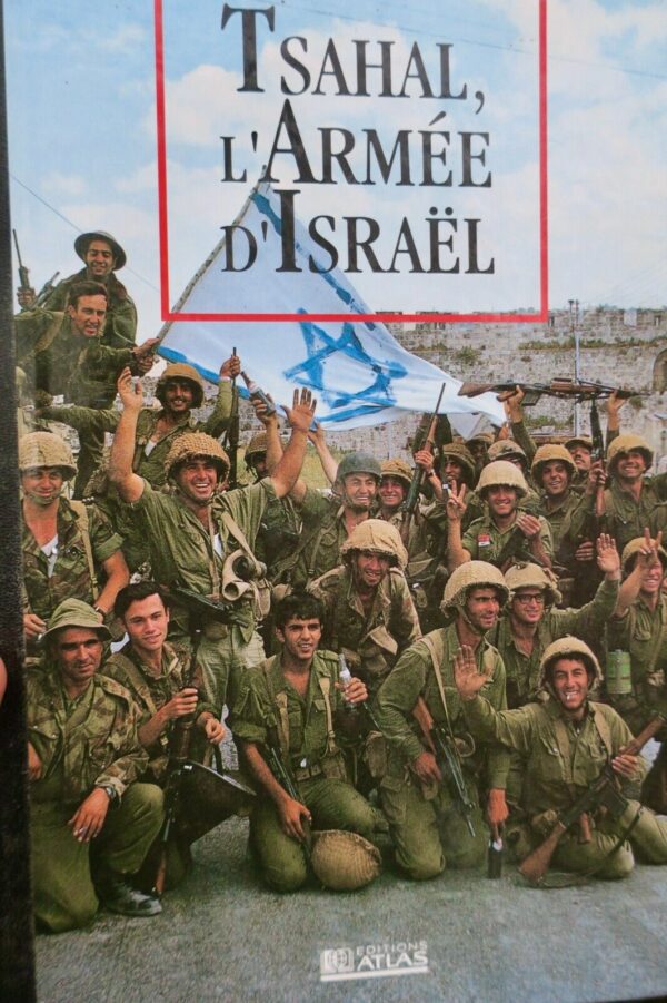 Tsahal, l'Armée d'Israël